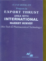 NIIR Handbook On Projects In Export Thrust Area With International Market Survey (Biotech & Pharmaceutical Technology)#