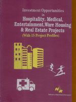 Investment Opportunities In Hospitality, Medical, Entertainment, Ware Housing & Real Estate Projects (with 15 Project Profiles)#