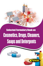 Selected Formulary Book on Cosmetics, Drugs, Cleaners, Soaps and Detergents (2nd Revised Edition)