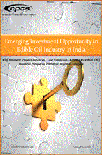 Emerging Investment Opportunity in Edible Oil Industry in India- Why to invest, Project Potential, Core Financials (Refined Rice Bran Oil), Business Prospects, Potential Buyers & Analysis