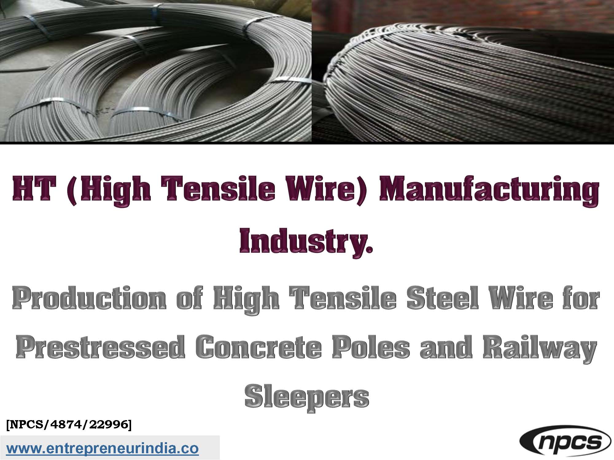 HT (High Tensile Wire) Manufacturing Industry