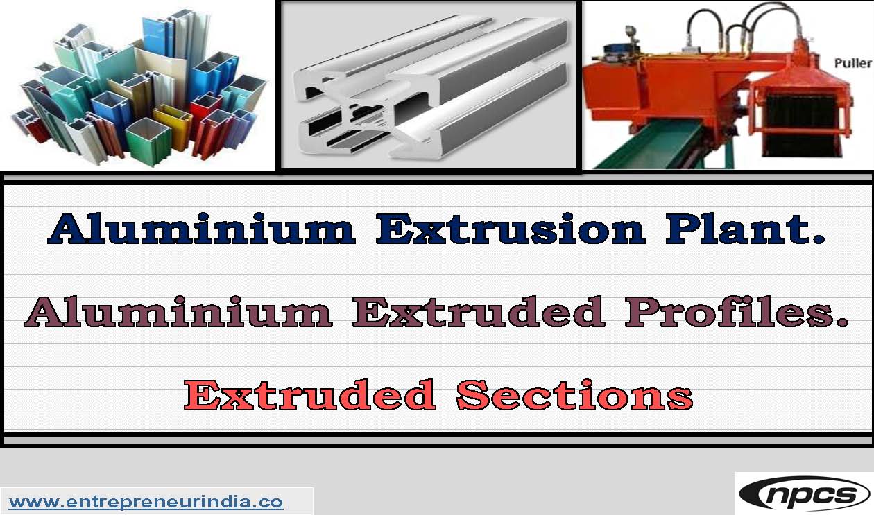 Aluminium Extrusion Plant. Aluminium Extruded Profiles