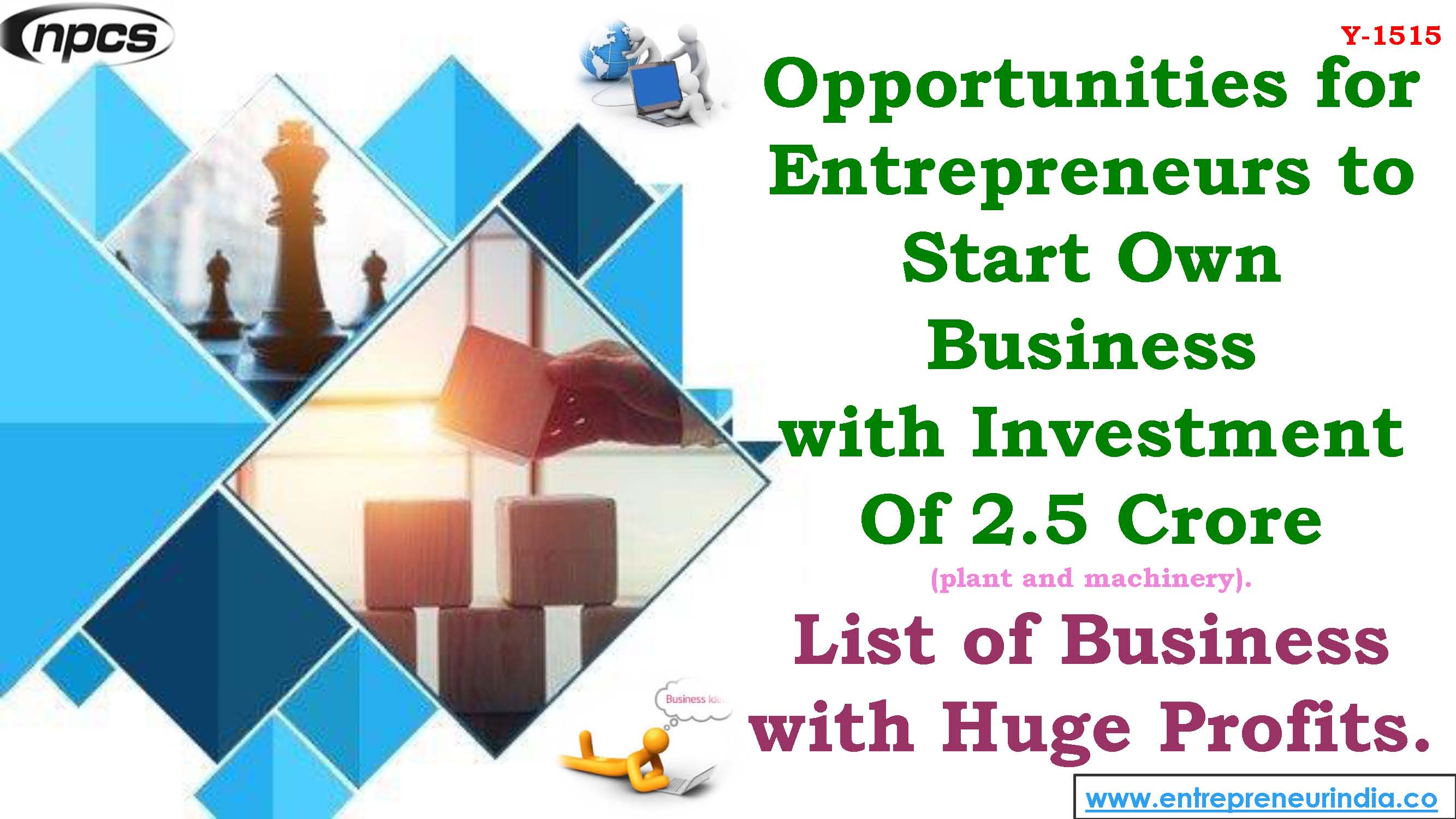 Opportunities for Entrepreneurs to Start Own Business with Investment of 2.5 Crore