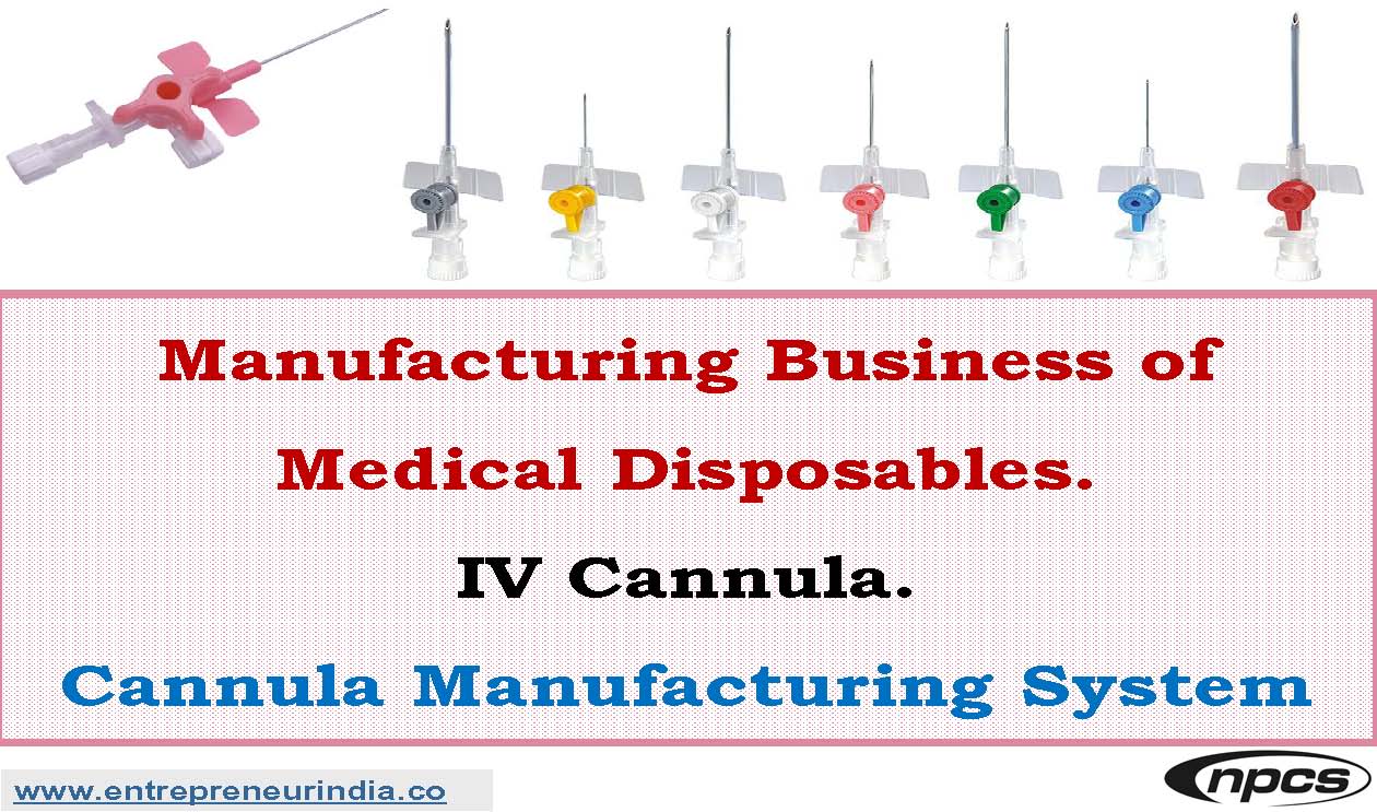 Manufacturing Business of Medical Disposables