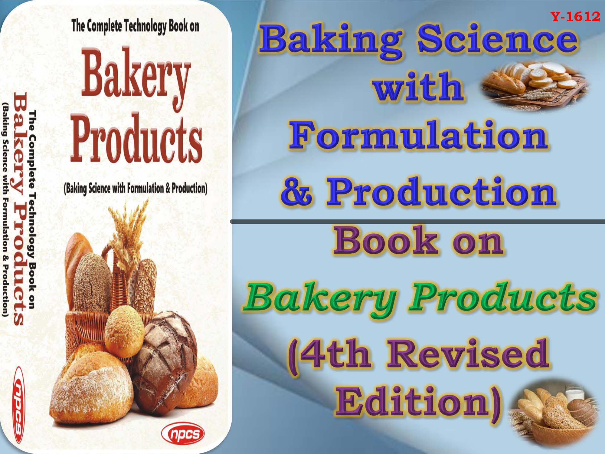 The Complete Technology Book on Bakery Products
