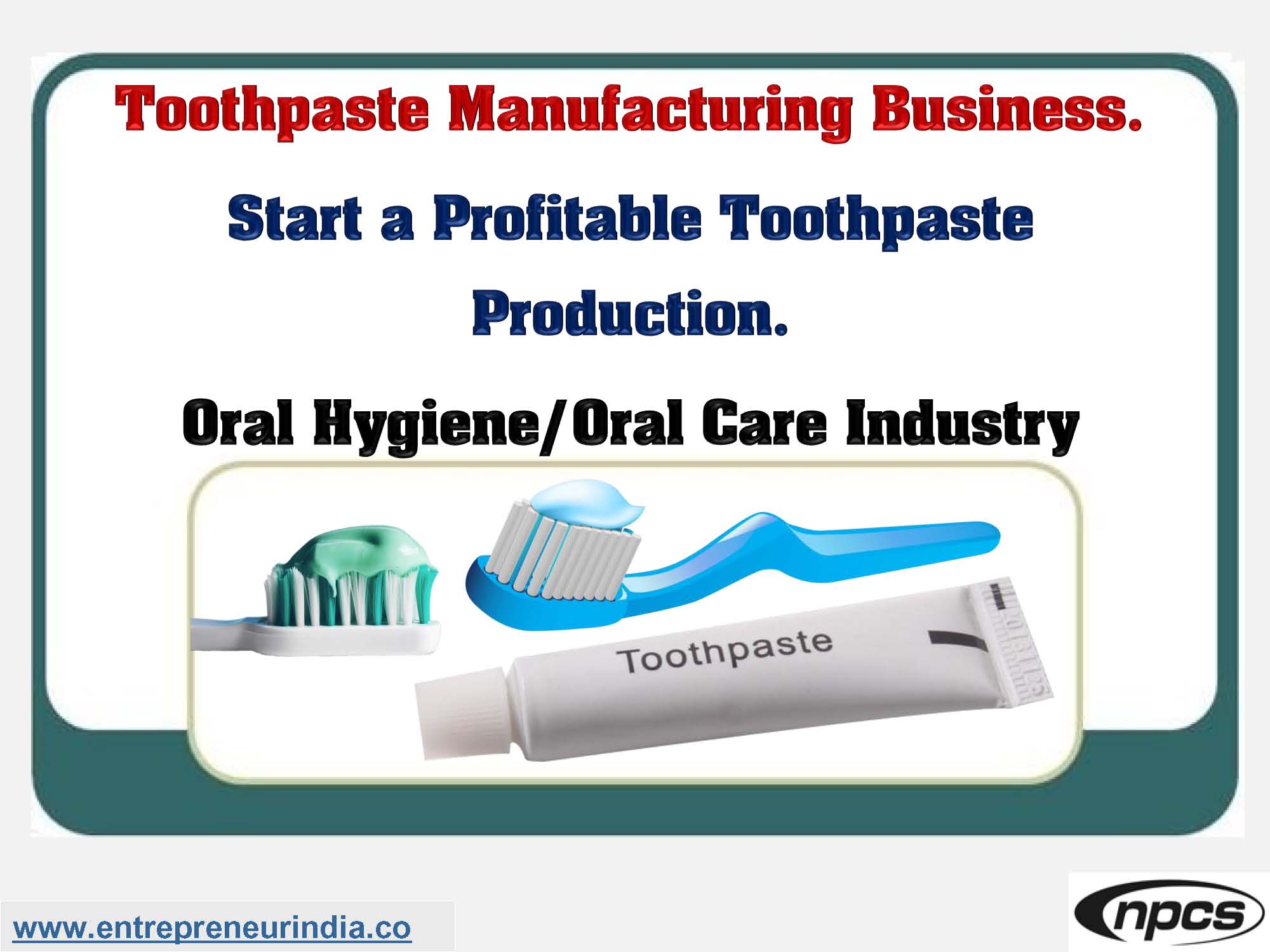 Toothpaste Manufacturing Business