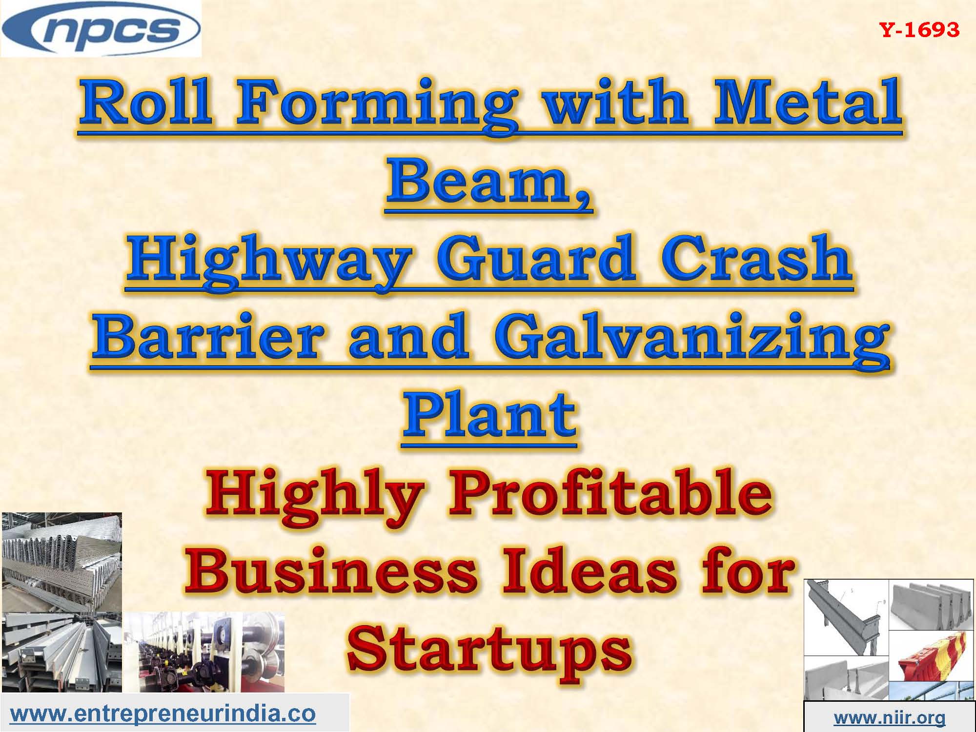Roll Forming with Metal Beam, Highway Guard Crash Barrier and Galvanizing Plant