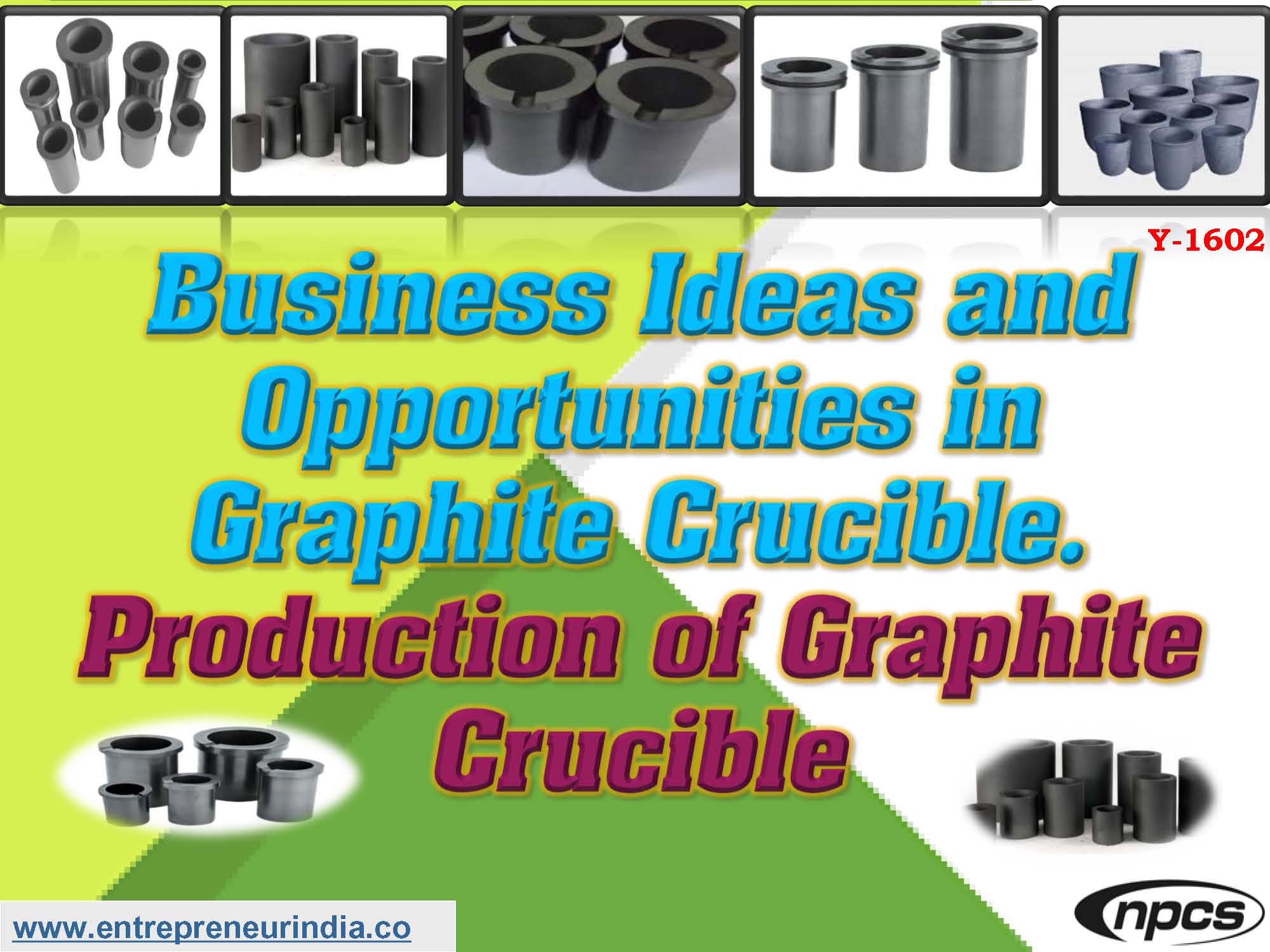 Business Ideas and Opportunities in Graphite Crucible