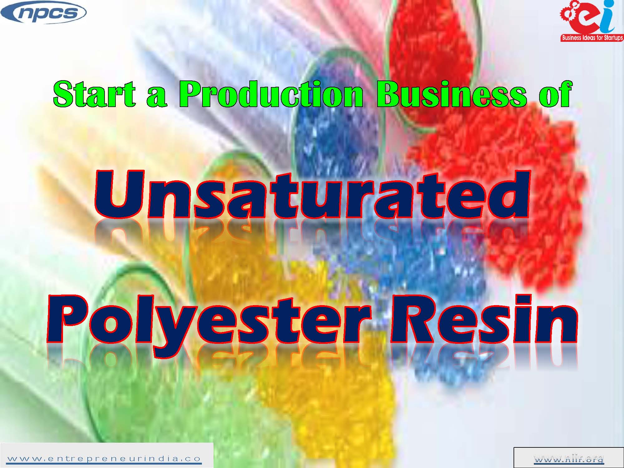 Start Manufacturing Business of Unsaturated Polyester Resin