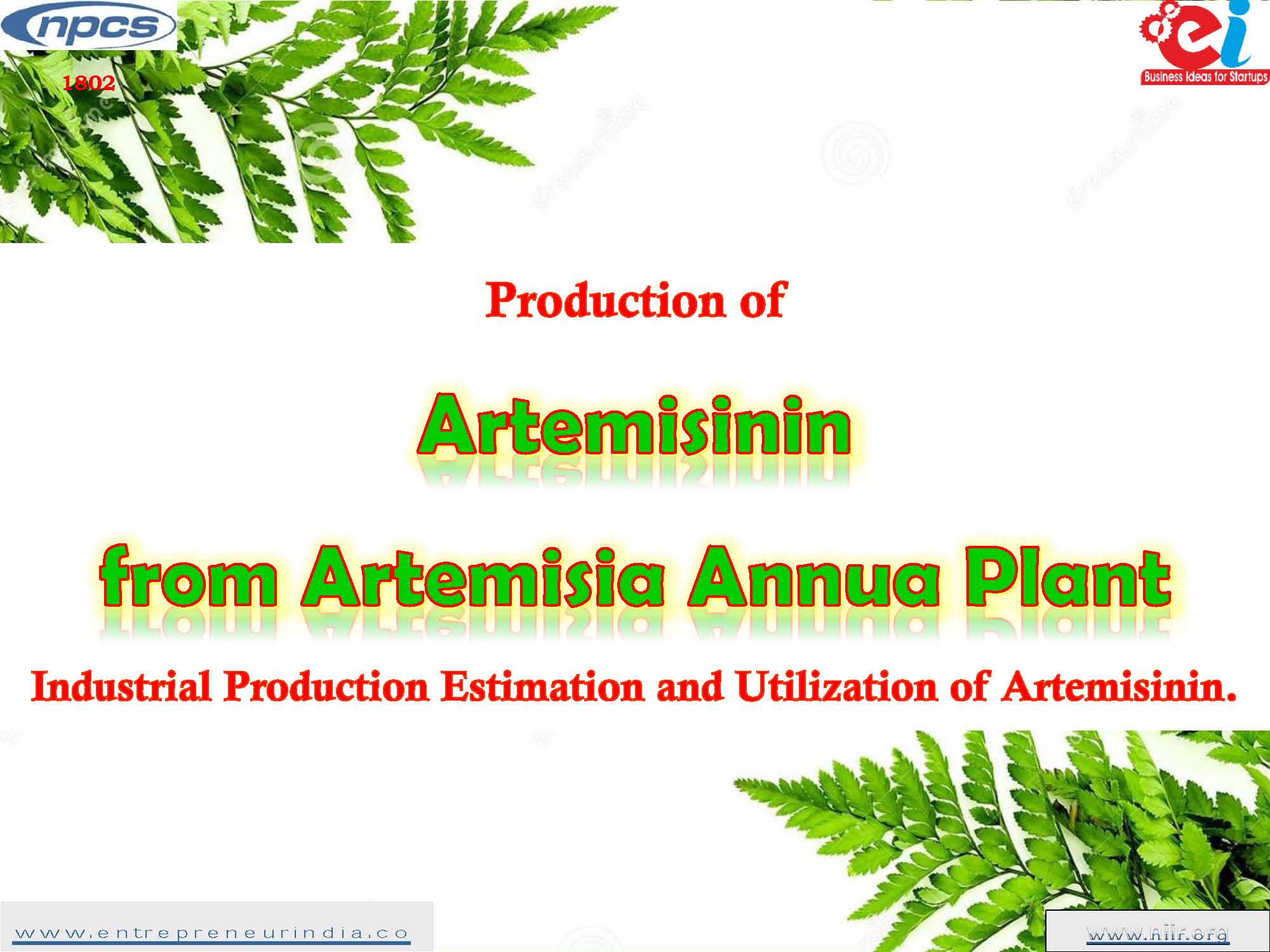 Extraction of Artemisinin from Artemisia Annua Plant Biotechnological Approaches for Artemisinin Production