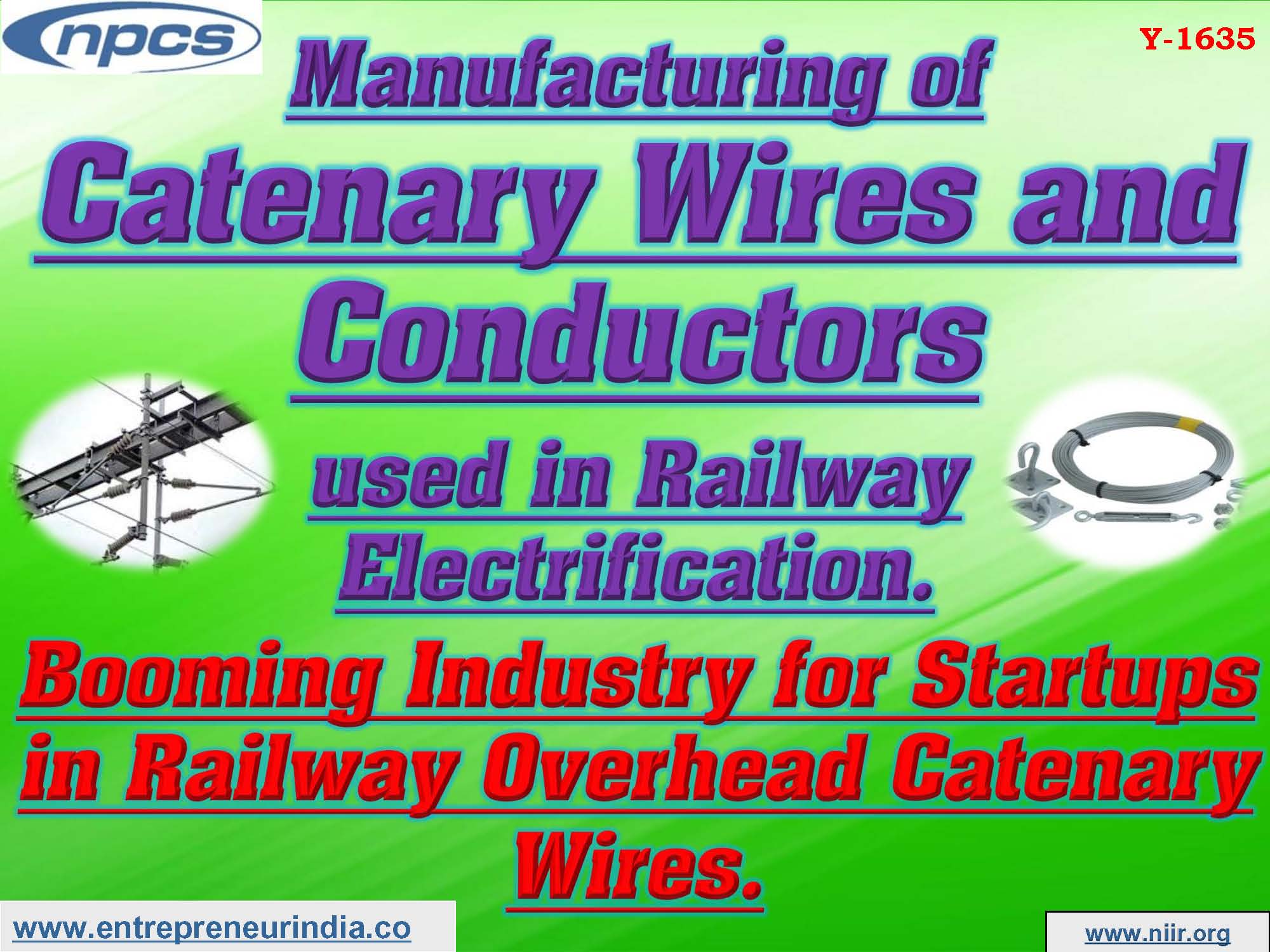 Manufacturing of Catenary Wires and Conductors used in Railway Electrification
