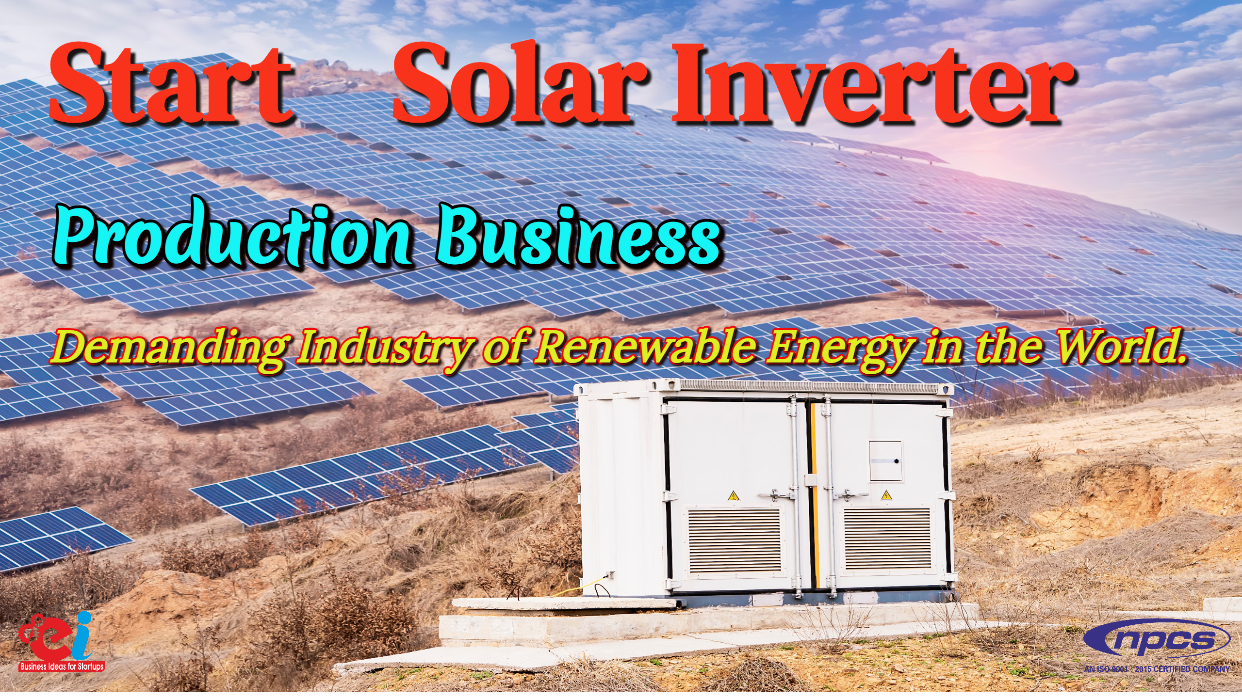 Start Solar Inverter Production Business Demanding Industry of Renewable Energy in the World
