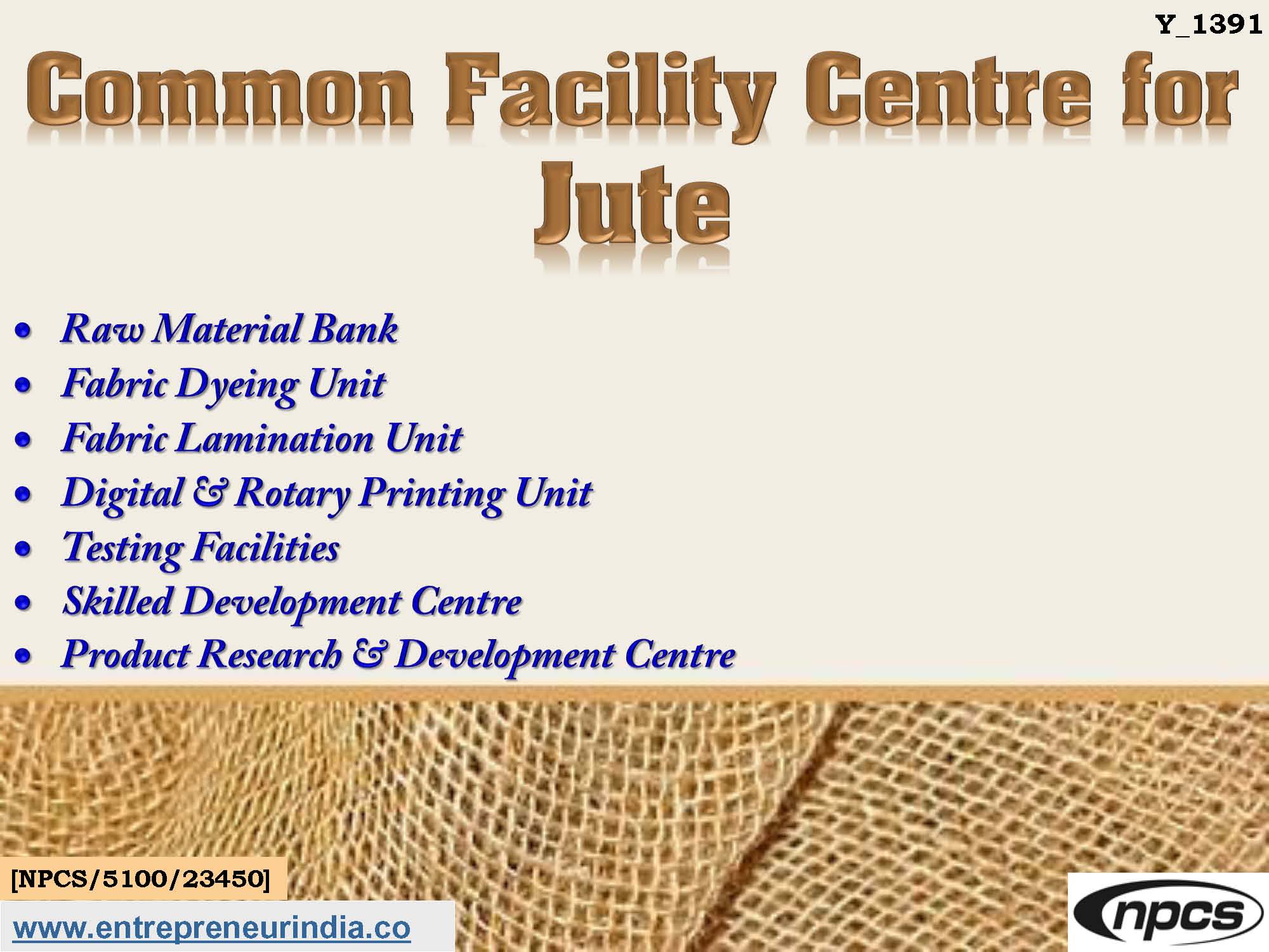 Common Facility Centre for Jute