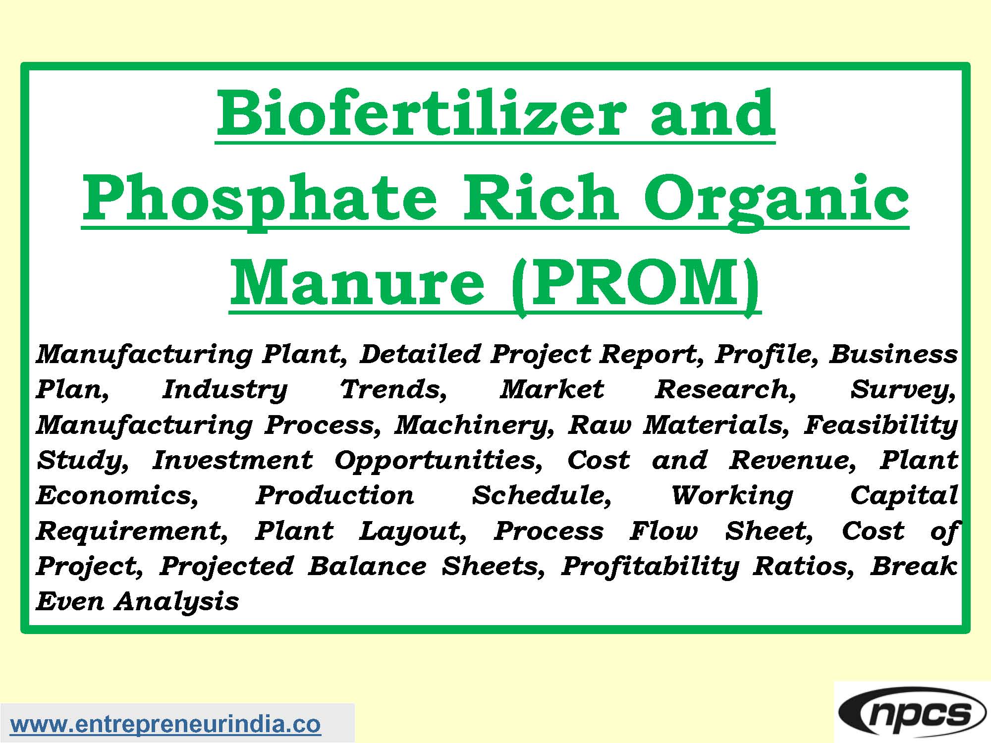 Biofertilizer and Phosphate Rich Organic Manure (PROM)
