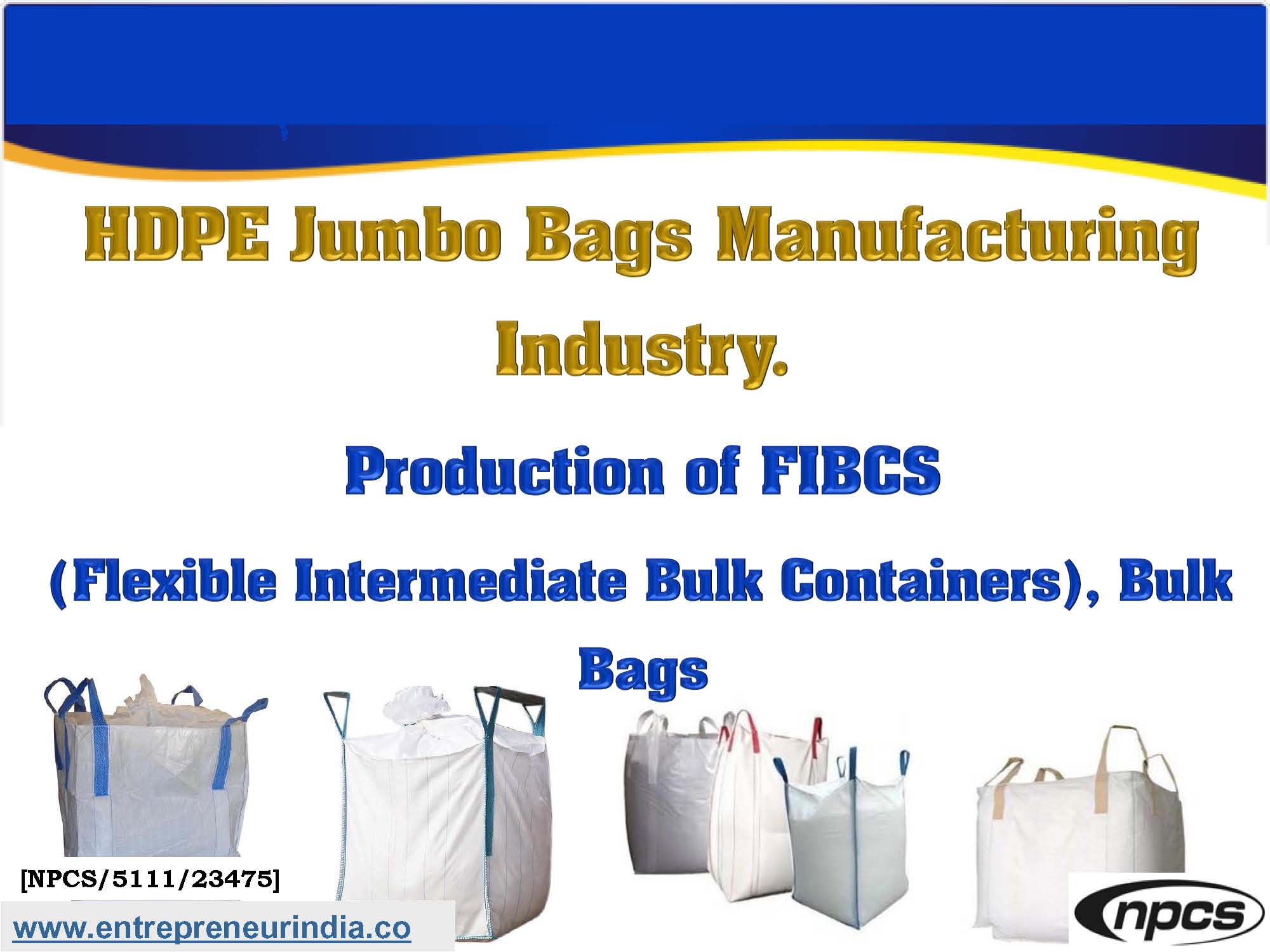 HDPE Jumbo Bags Manufacturing Industry