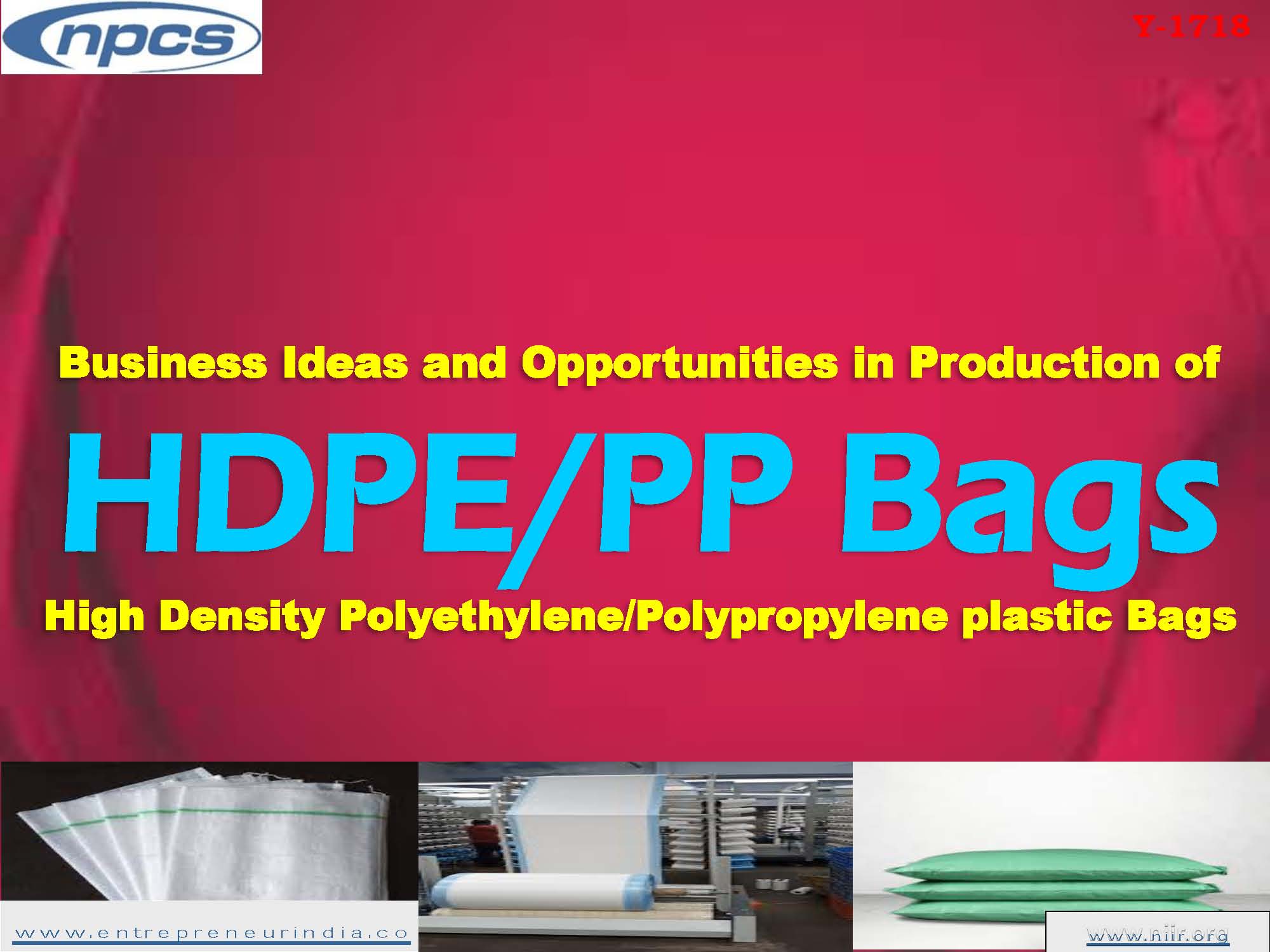 Business Ideas and Opportunities in Production of High Density Polyethylene (HDPE) Polypropylene plastic (PP) Bags