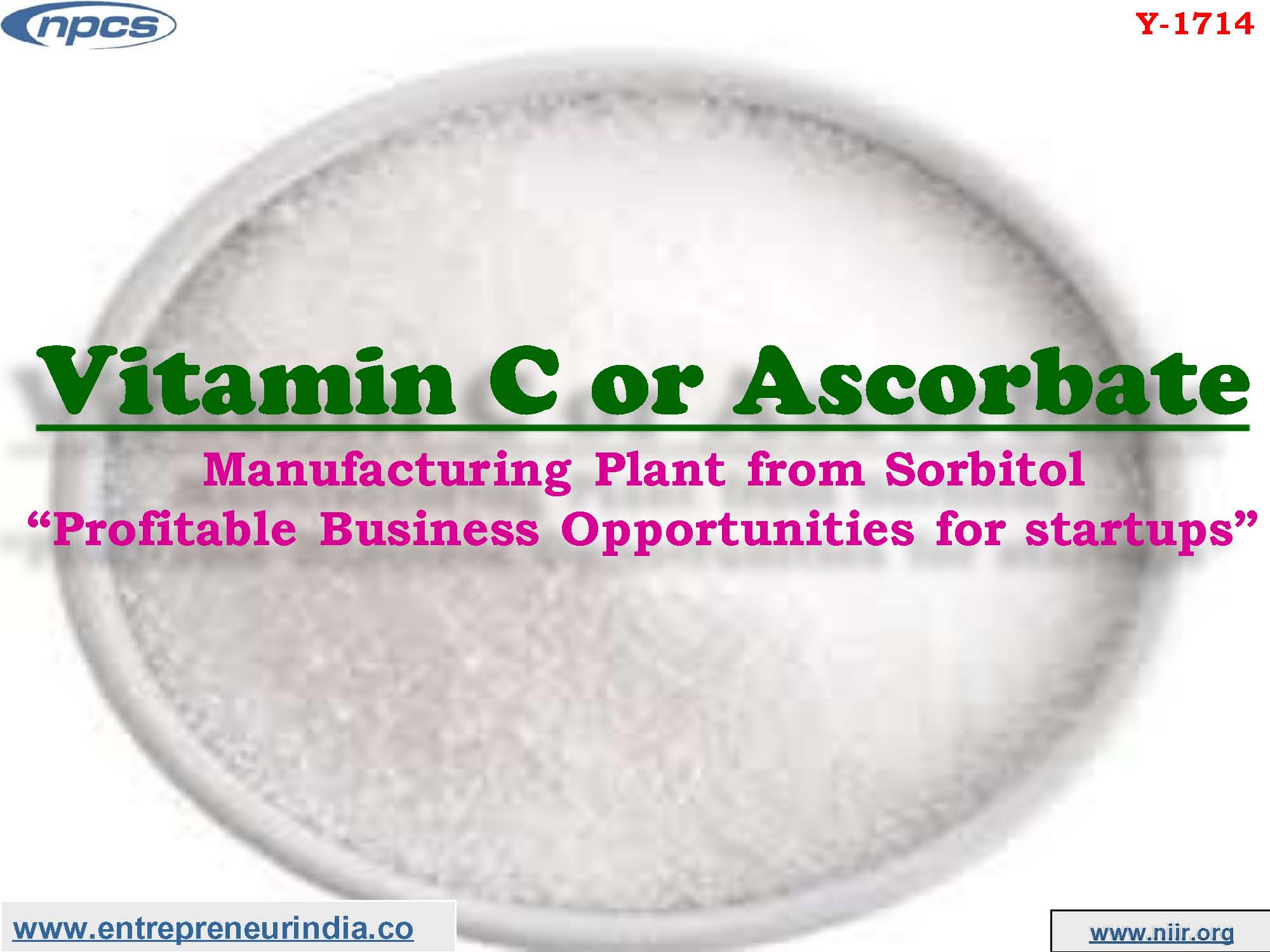 Vitamin C or Ascorbate Manufacturing Plant from Sorbitol