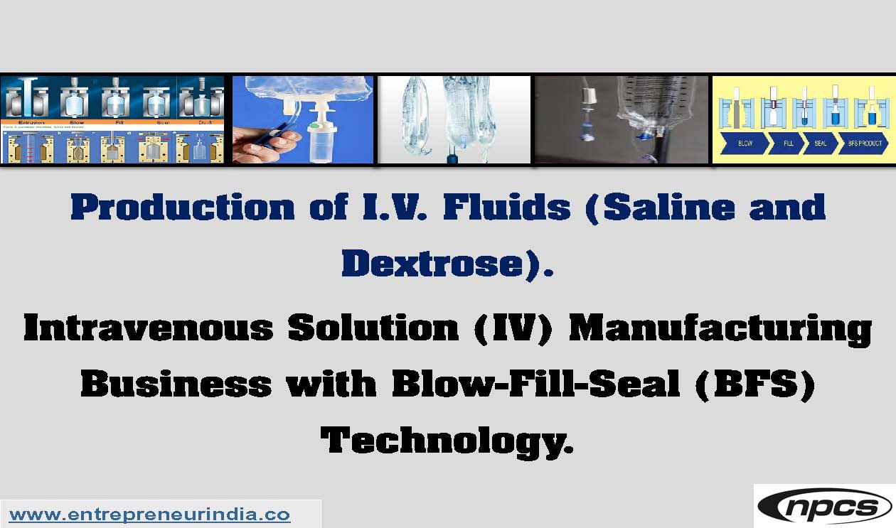 Production of I.V. Fluids (Saline and Dextrose)