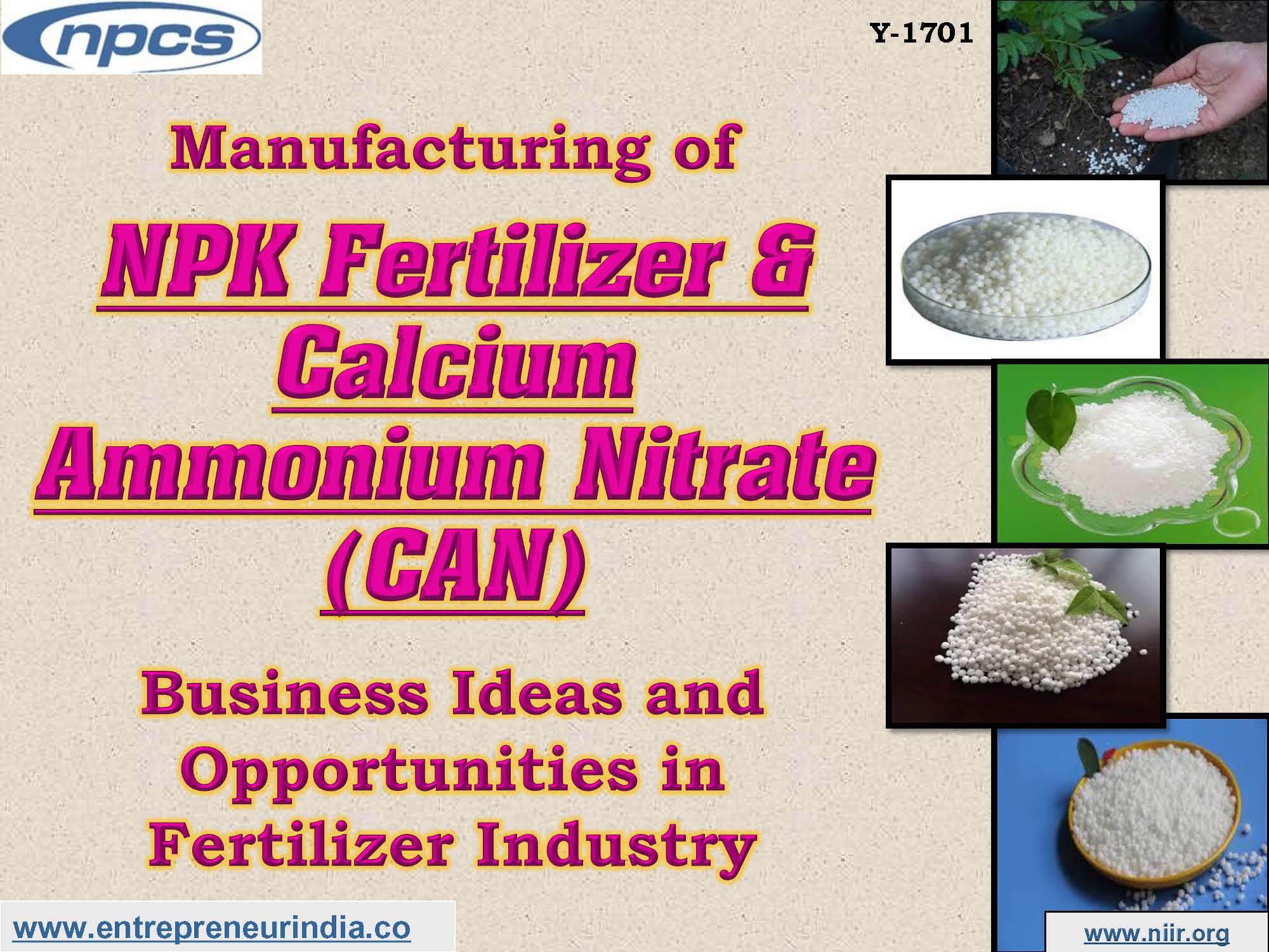 Manufacturing of NPK Fertilizer & Calcium Ammonium Nitrate (CAN)