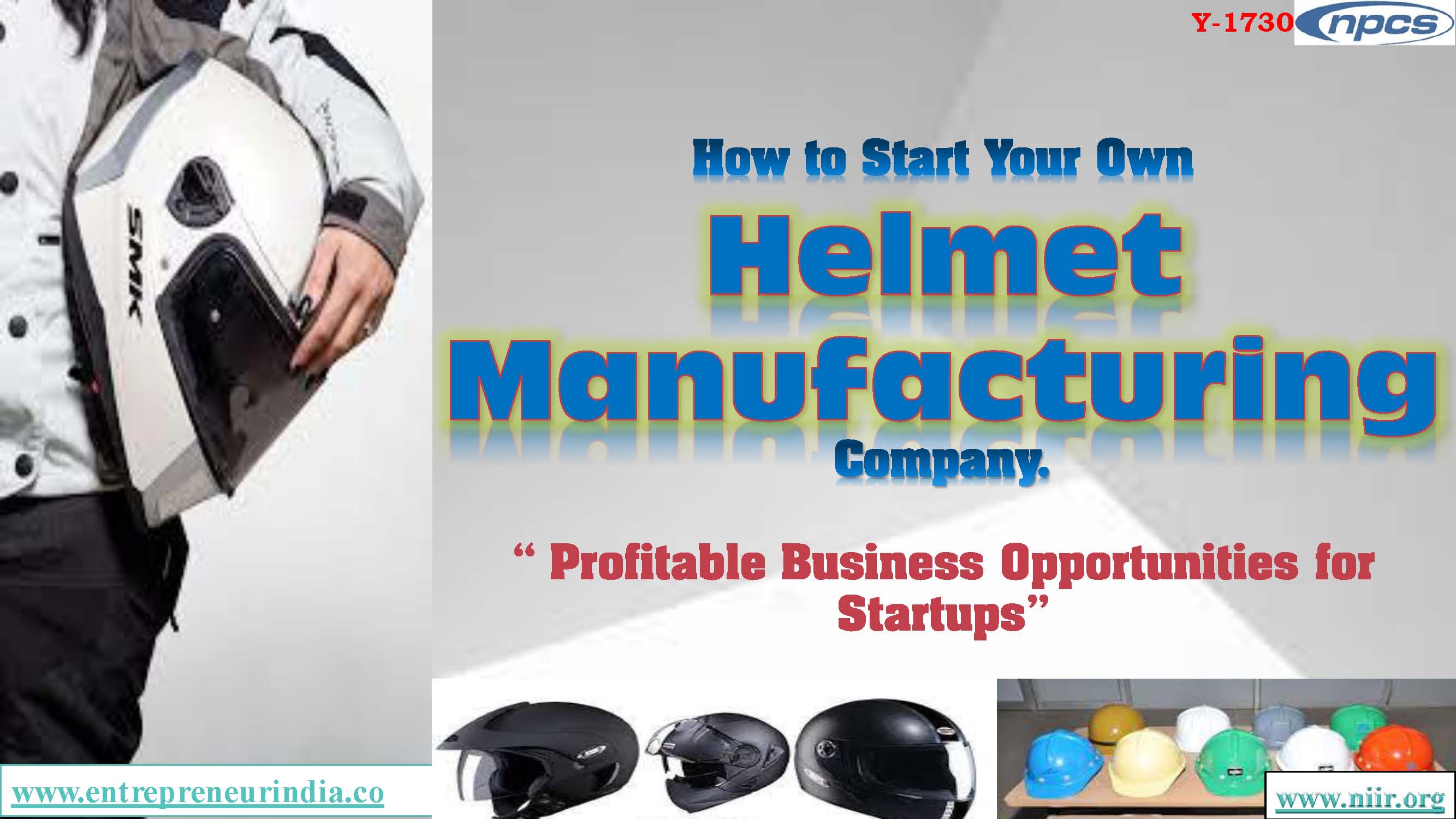 How to Start Your Own Helmet Manufacturing Company Profitable Business Opportunities for Startups