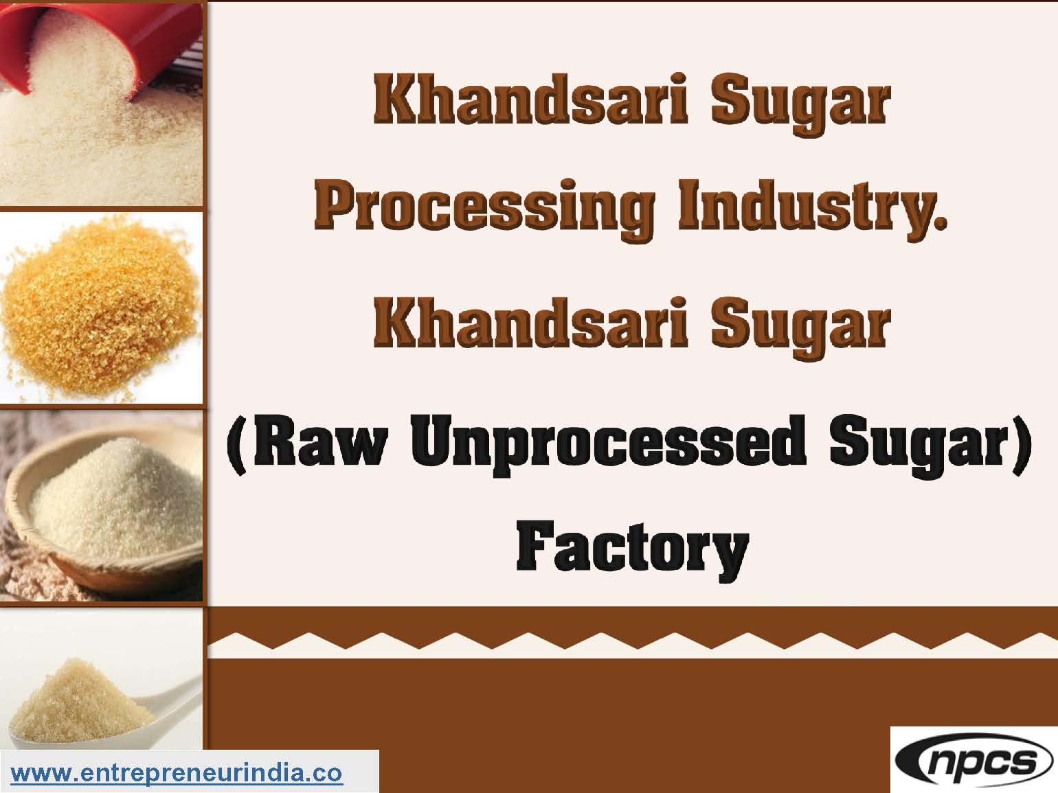 Khandsari Sugar Processing Industry
