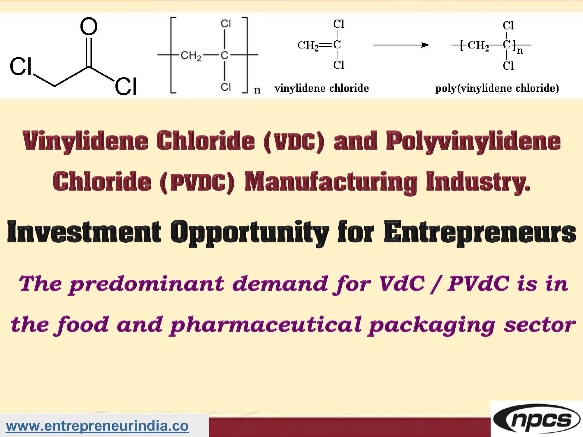 Vinylidene Chloride (VDC) and Polyvinylidene Chloride (PVDC) Manufacturing Industry