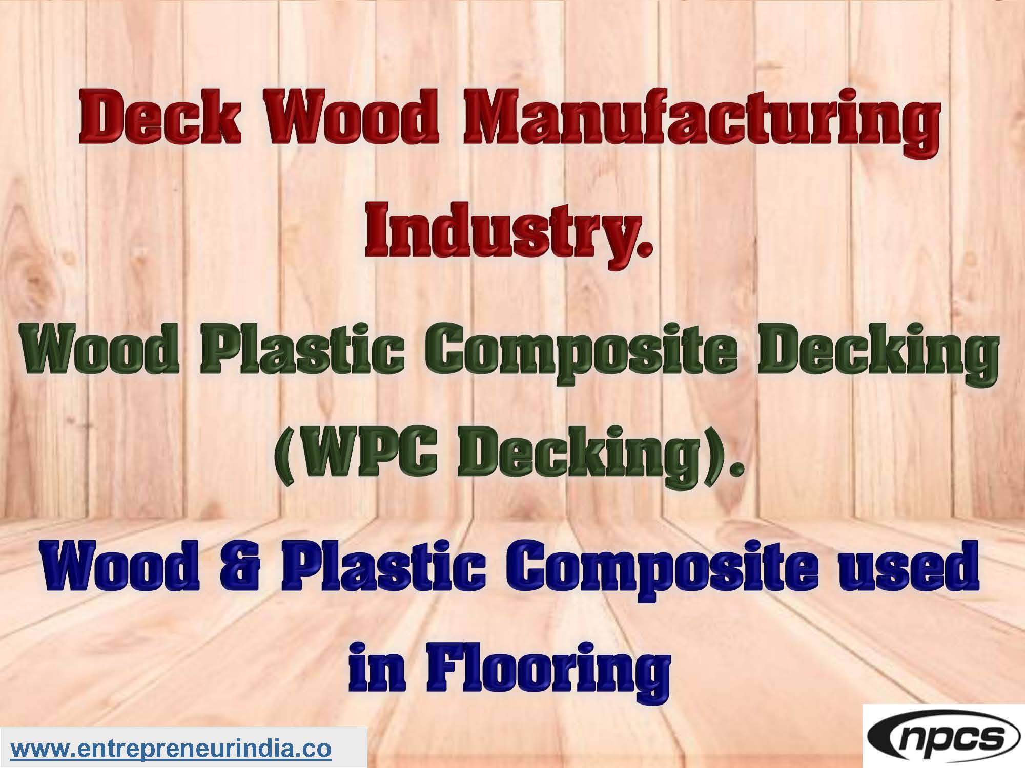Deck Wood Manufacturing Industry