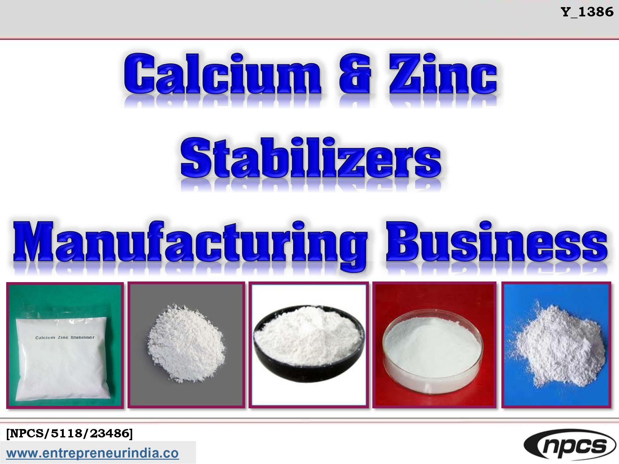 Calcium & Zinc Stabilizers Manufacturing Business