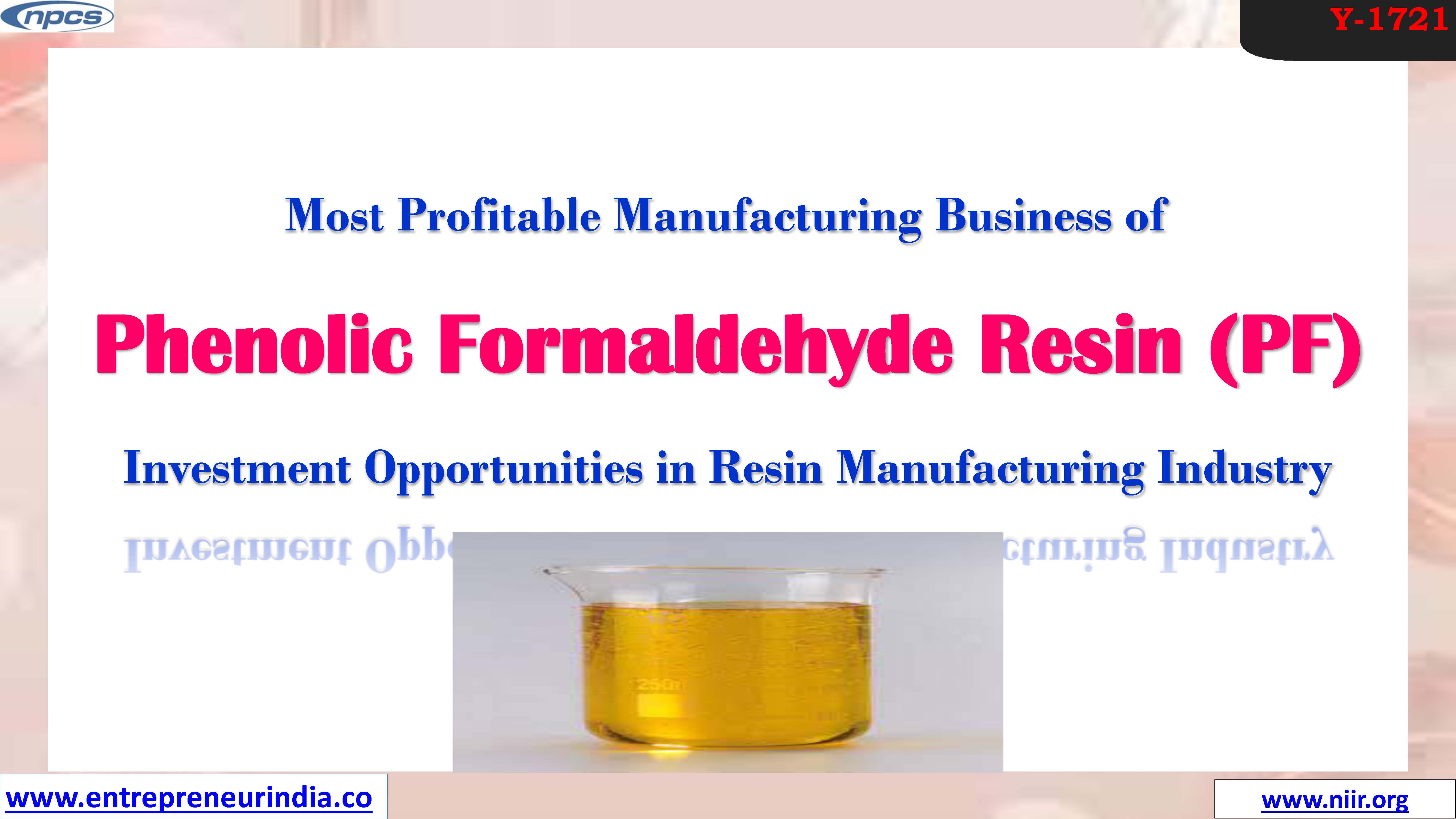 Most Profitable Manufacturing Business of Phenolic Formaldehyde Resin PF Investment Opportunities in Resin Manufacturing Industry