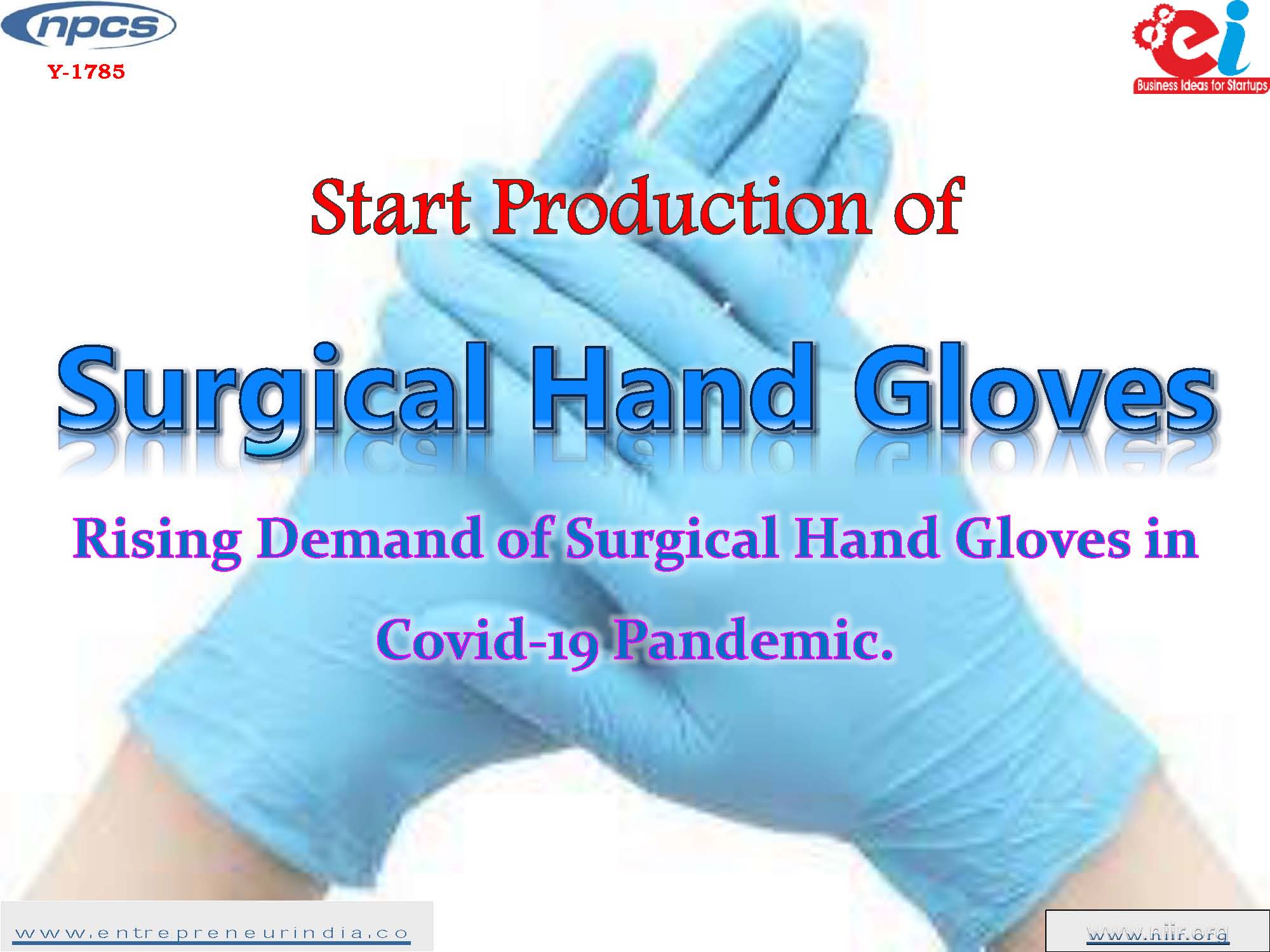 Start Production of Surgical Hand Gloves Rising Demand of Surgical Hand Gloves in Covid19 Pandemic