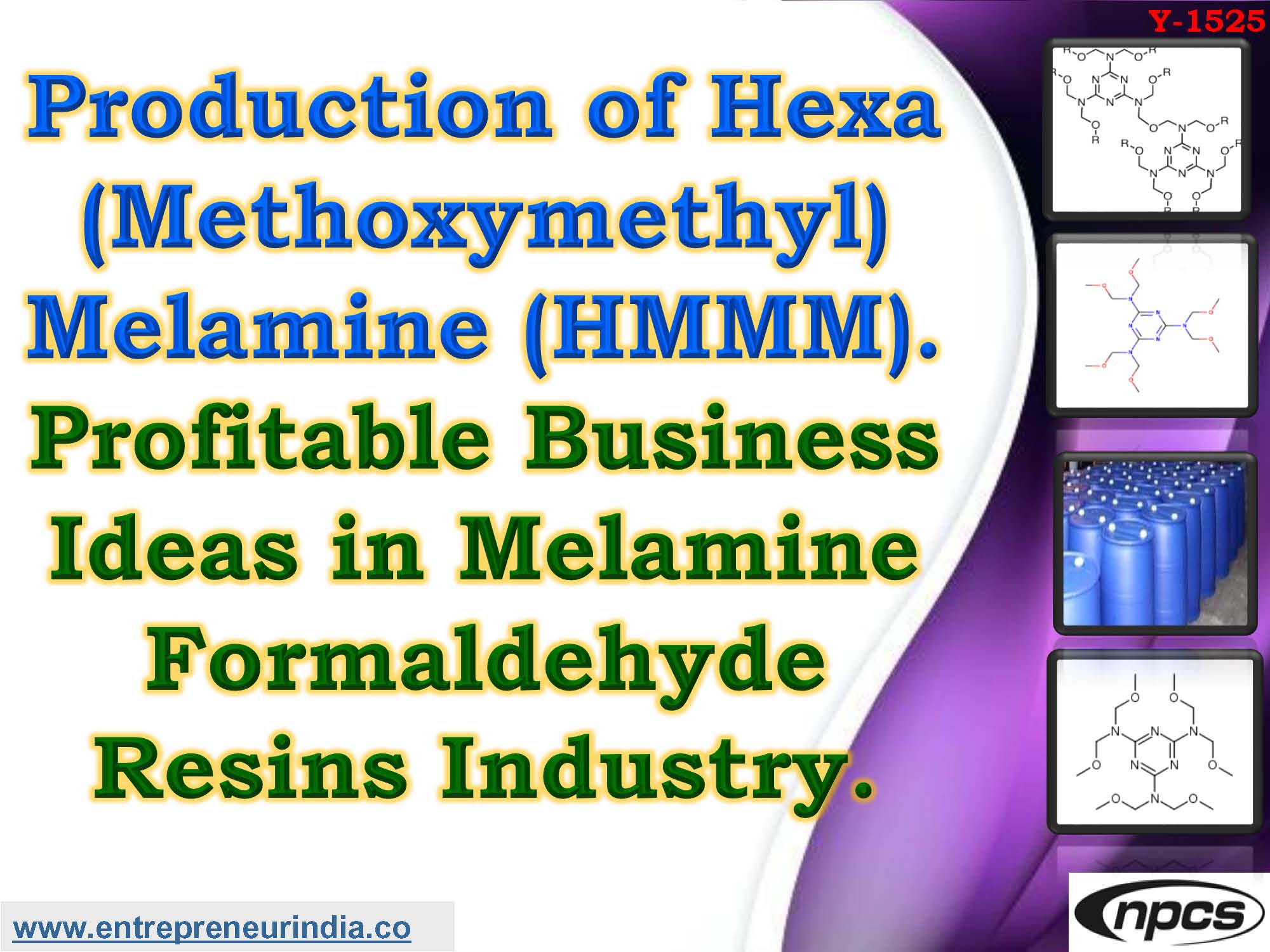 Production of Hexa (Methoxymethyl) Melamine (HMMM).