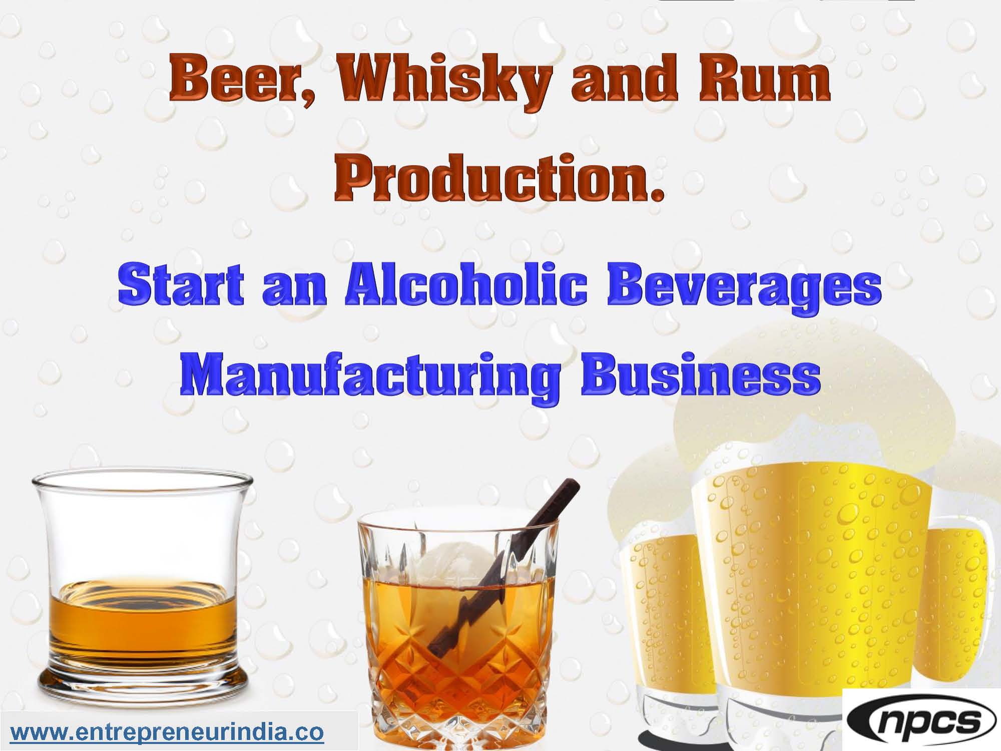 Beer, Whisky and Rum Production