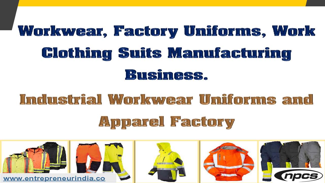 Workwear, Factory Uniforms, Work Clothing Suits Manufacturing Business