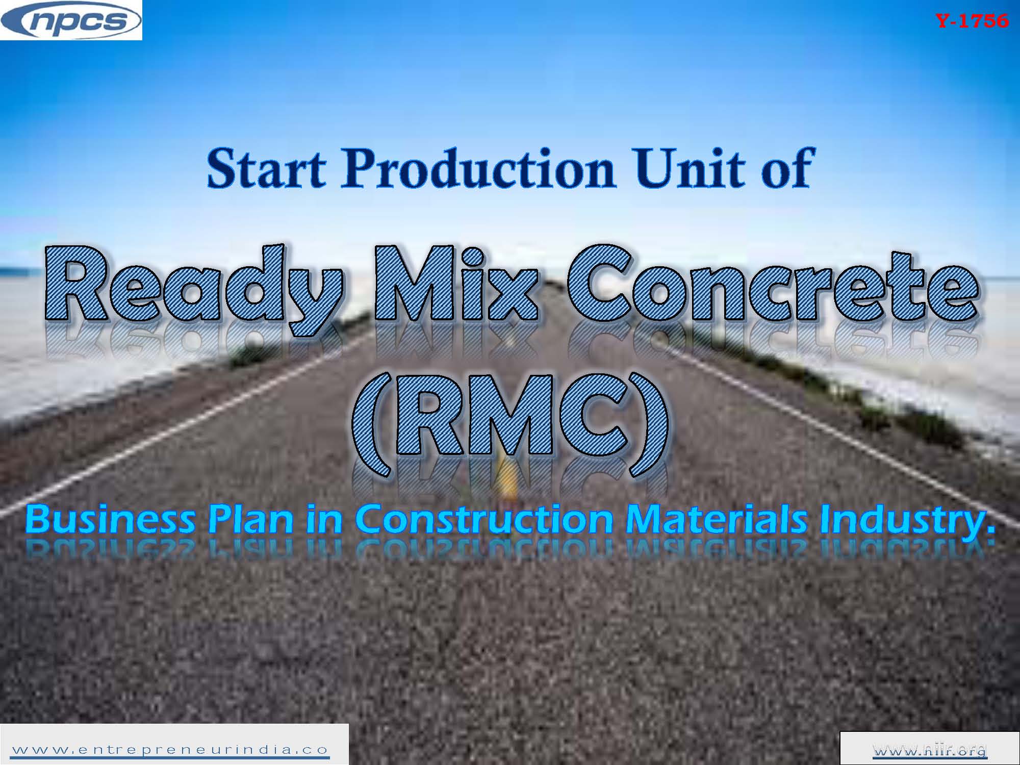 Start Production Unit of Ready Mix Concrete (RMC) Business Plan in Construction Materials Industry