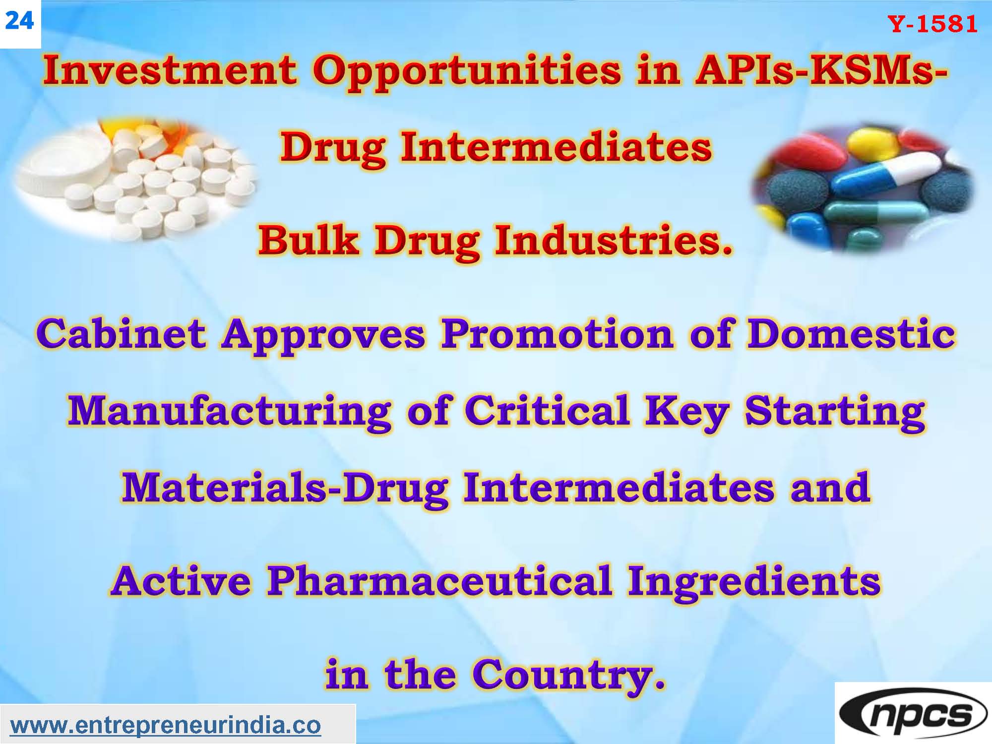 Investment Opportunities in APIs-KSMs-Drug Intermediates Bulk Drug Industries.