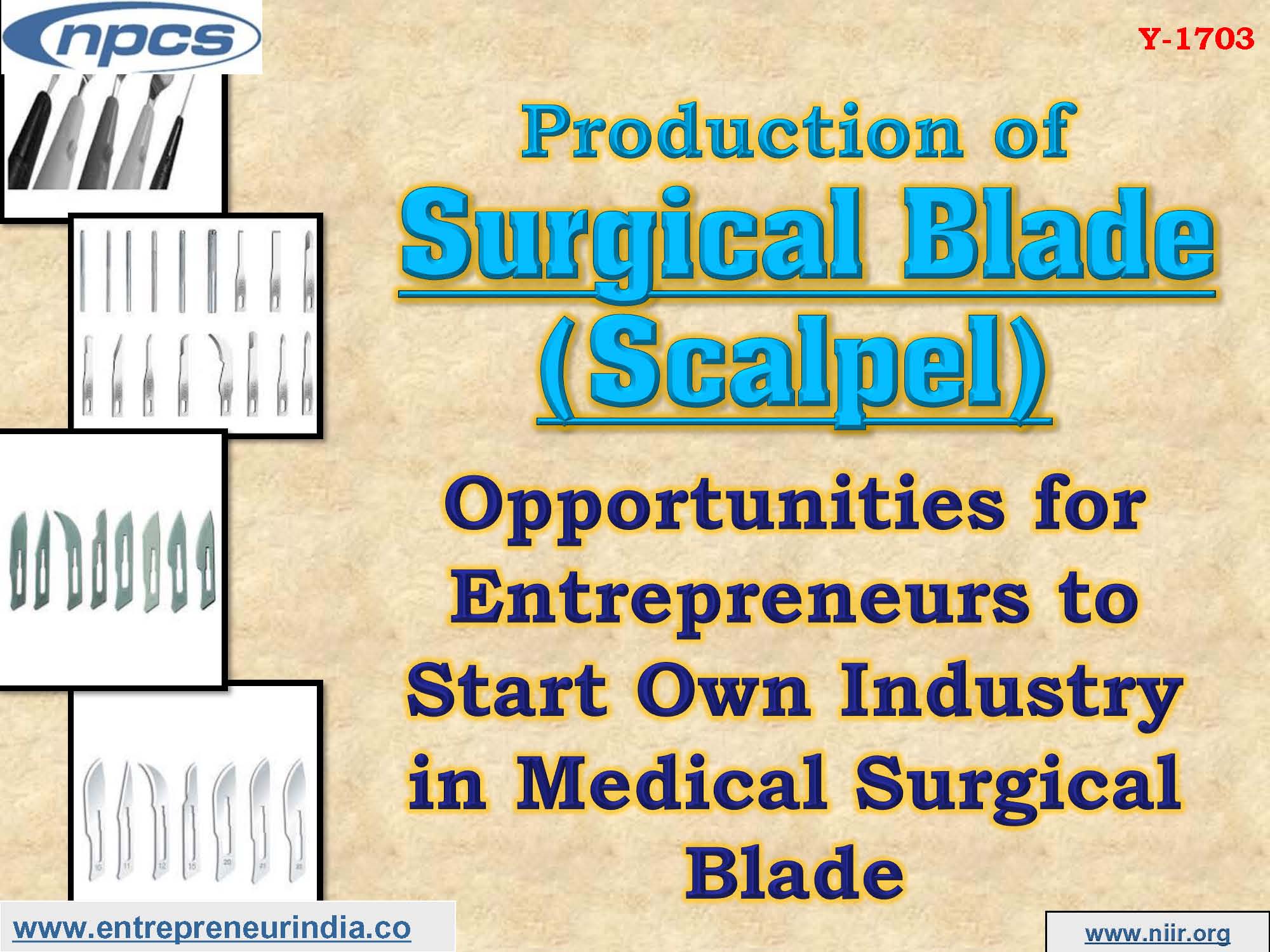 Production of Surgical Blade (Scalpel)