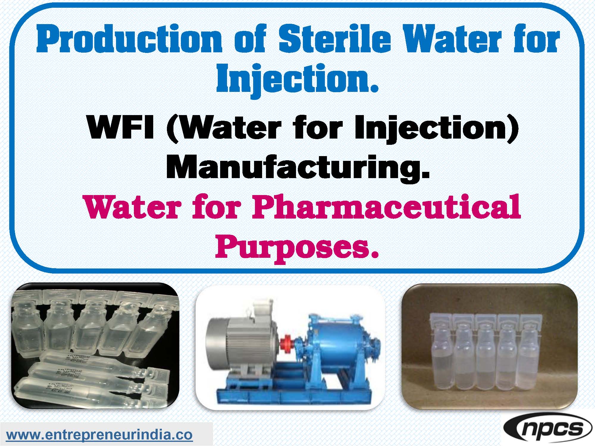 Production of Sterile Water for Injection