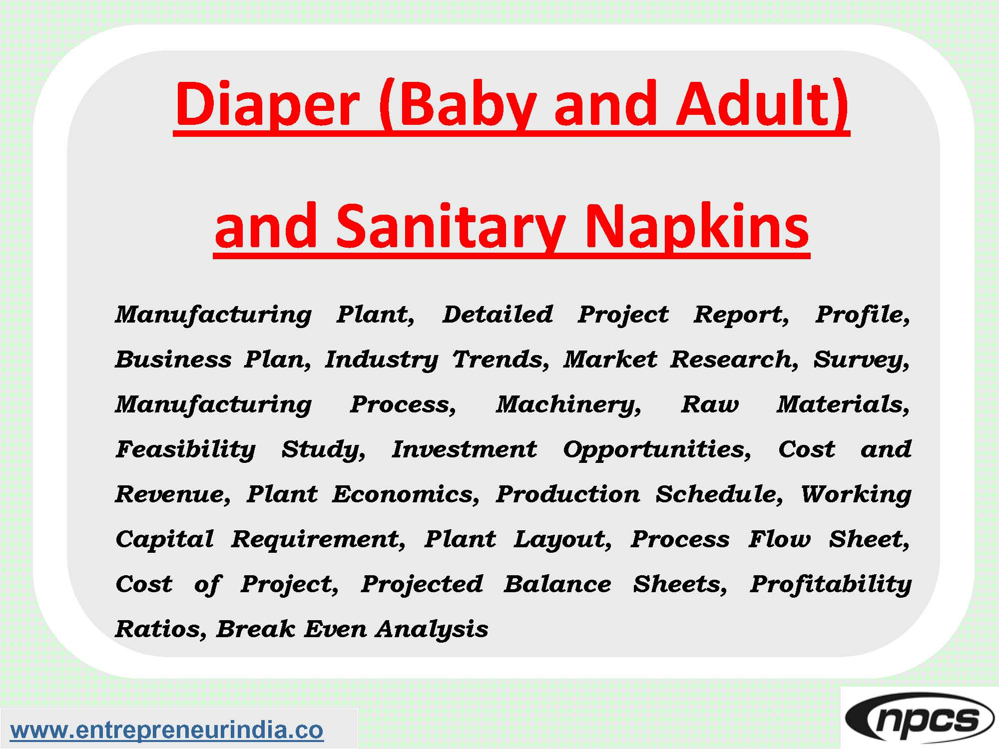 Diaper (Baby and Adult) and Sanitary Napkins
