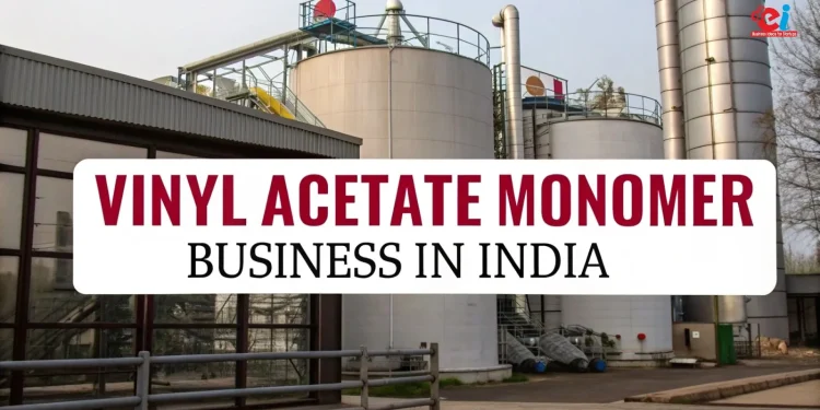 Vinyl Acetate Monomer