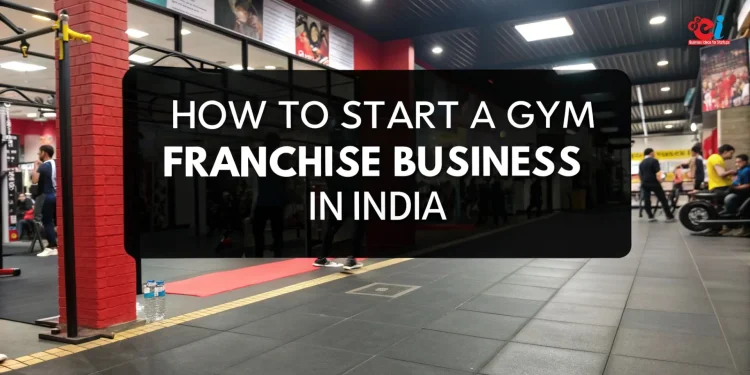 Gym Franchise Business