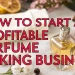 Perfume Making Business