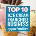 ice cream franchise business