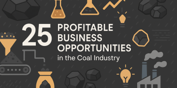 25 Profitable Business Opportunities In The Coal Industry