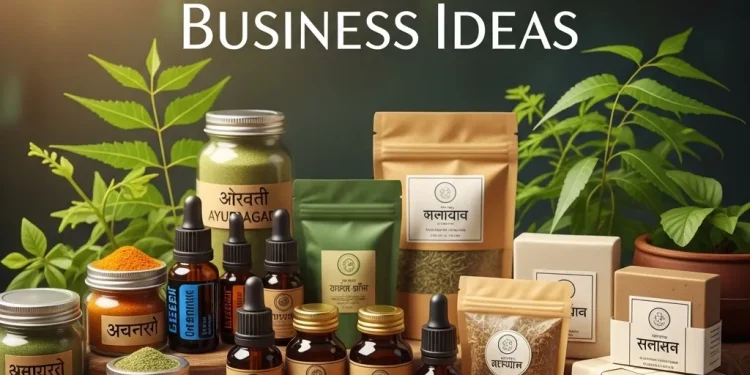 Herbal Ayurvedic Business Ideas