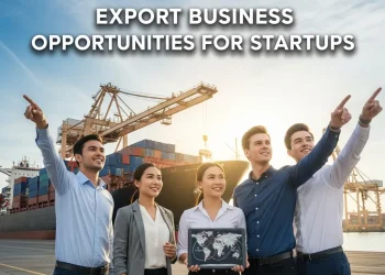 Export Business Opportunities for Startups