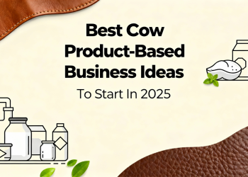 Best Cow Product-Based Business Ideas To Start In 2025