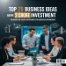 Top Business Ideas