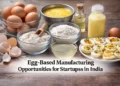 egg-based manufacturing business ideas