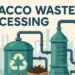 Tobacco Waste Processing