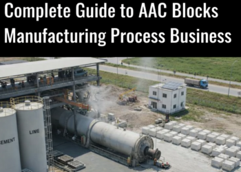 Complete Guide to AAC Blocks Manufacturing Process Business